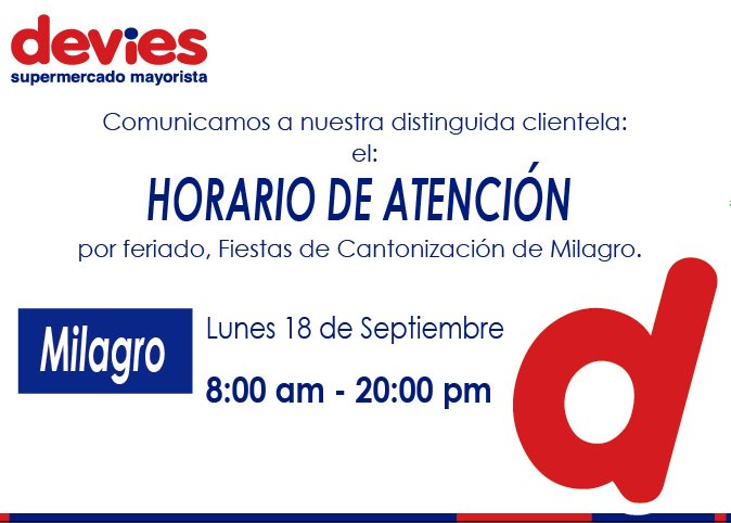 DeviesSM's tweet photo. Comunicamos a nuestra distinguida clientela
el horario de atención del día Lunes 18/Sept
Fiestas de Cantonización Milagreñas.
@DeviesSM https://t.co/3jw6KBE6dQ