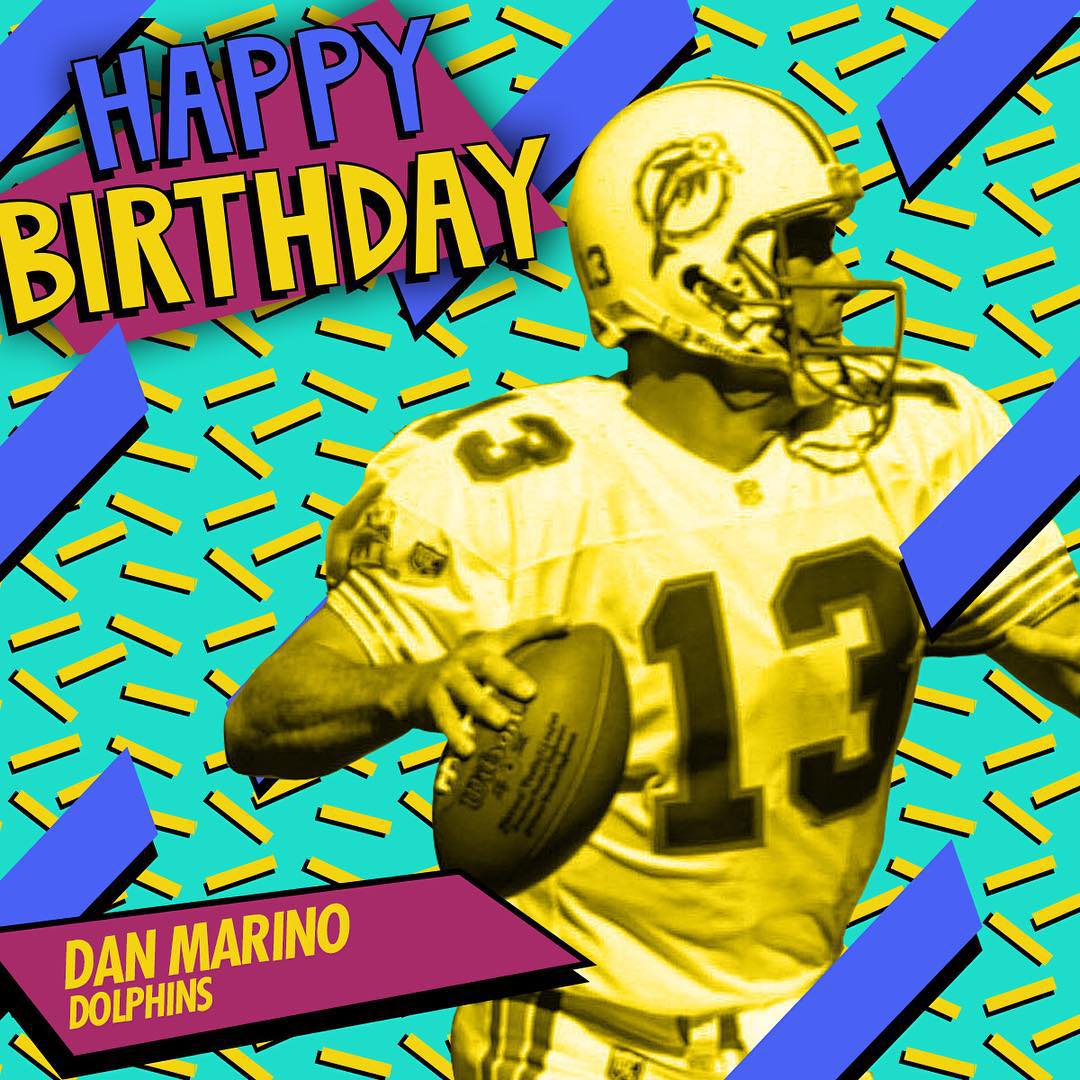 Happy birthday to my idol my favorite miami Dolphin DAN MARINO 