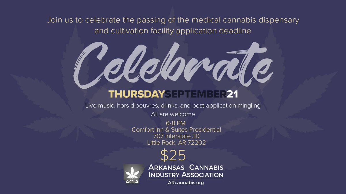 Come celebrate the passing of the #Arkansas #medicalcannabis application deadline with us! 9/21 in #LittleRock! 🙌 bit.ly/ACIAParty