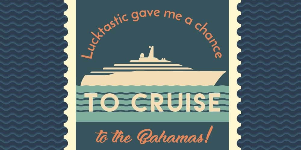 kingebison's tweet image. Lucktastic gave me a chance to cruise to the Bahamas! lucktastic.com/twShareFunnel