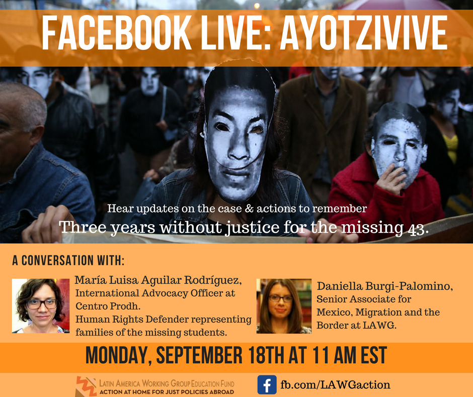 LAWGaction's tweet photo. Sept 26 will mark 3 years since the disappearance of 43 #Ayotzinapa students. Join us on FB Live with @centroprodh Sept 18 @11am #Ayotzivive https://t.co/Bd1tZ72lhk