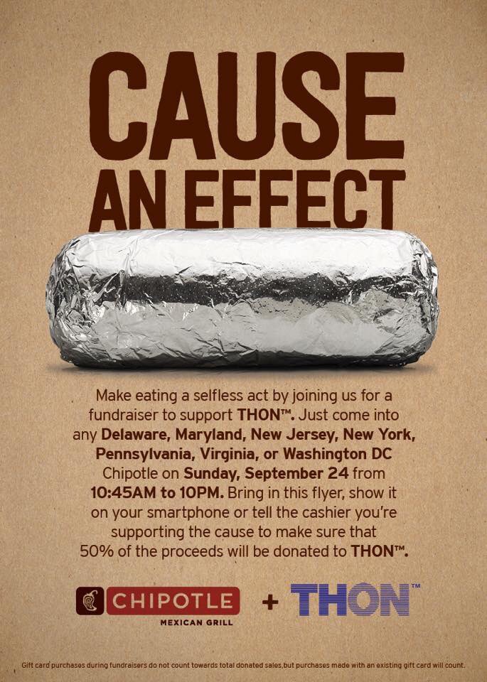 Who doesnt love Chipotle and giving towards THON?? Head to a nearby Chipotle on Sept. 24, show this flyer and proceeds will go towards THON!