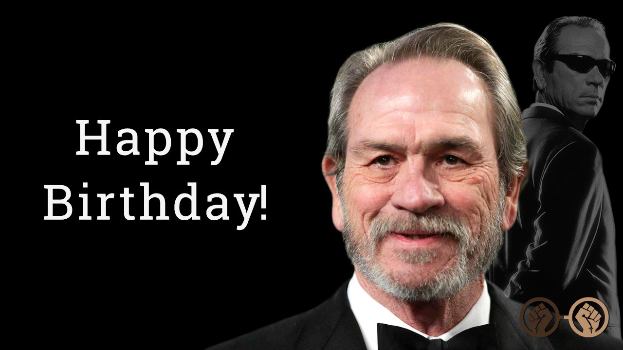 Happy Birthday to the legendary Tommy Lee Jones! The Men in Black Agent turns 71 today! 
