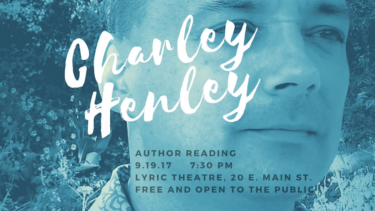 FSULiteraryArts's tweet image. Come out and welcome Charley Henley to the Lyric Theatre as our first author of this Fall's Reader Series.