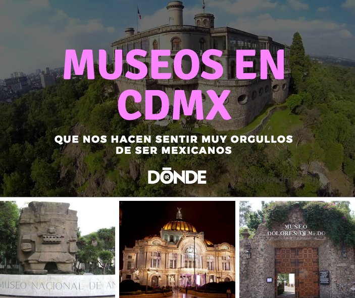 DONDEIRweb's tweet photo. Estos son 4 museos en #CDMX que todos quieren pesumir a los foraneos. Visítalos en estas fiestas patrias. https://t.co/ArcnhaMXgb https://t.co/mvpT60gu1m