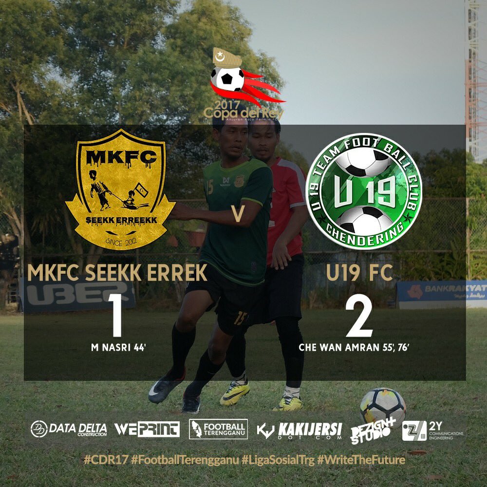 FootballTRG's tweet photo. Matchweek 03
#CopaDelRey2017 - 7
Mkfc-Seekk Erreekk Fc 1 - 2 U19 FC
#CDR17
#WriteTheFuture
#FootballTerengganu https://t.co/O4Ey1Xt14B