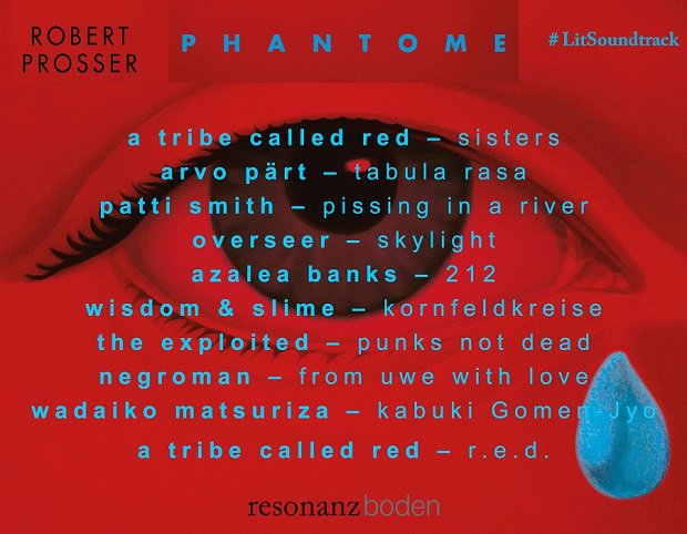 resonanzboden's tweet photo. Wie klingt der #LitSoundtrack zu Robert Prossers #Roman „Phantome“? #pattismith #ATribeCalledRed #TheExploited https://t.co/pgXtujC5Tm https://t.co/crjqgDg4bP