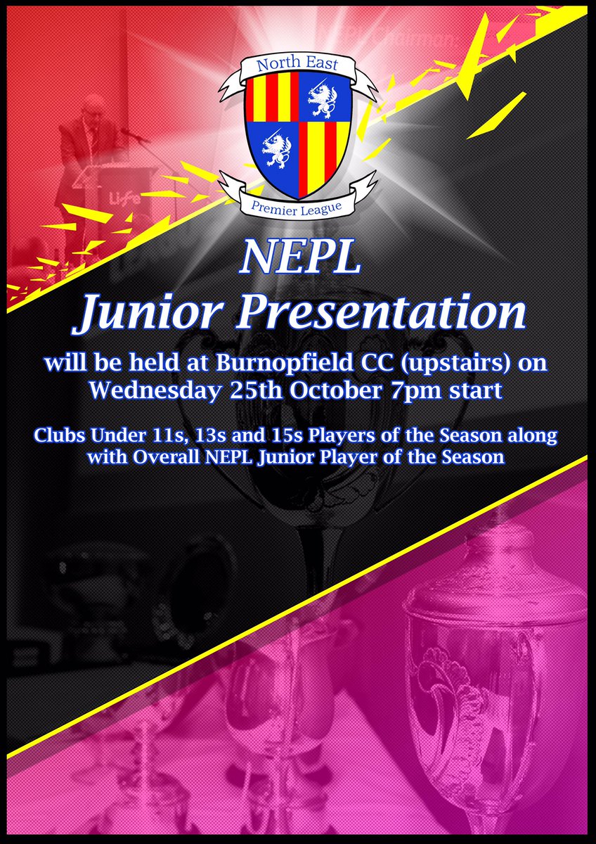 The 2017 North East Premier League Junior Presentation Night will be held at Burnopfield CC on Wednesday 25th October at 7pm⬇️⬇️ #NEPL