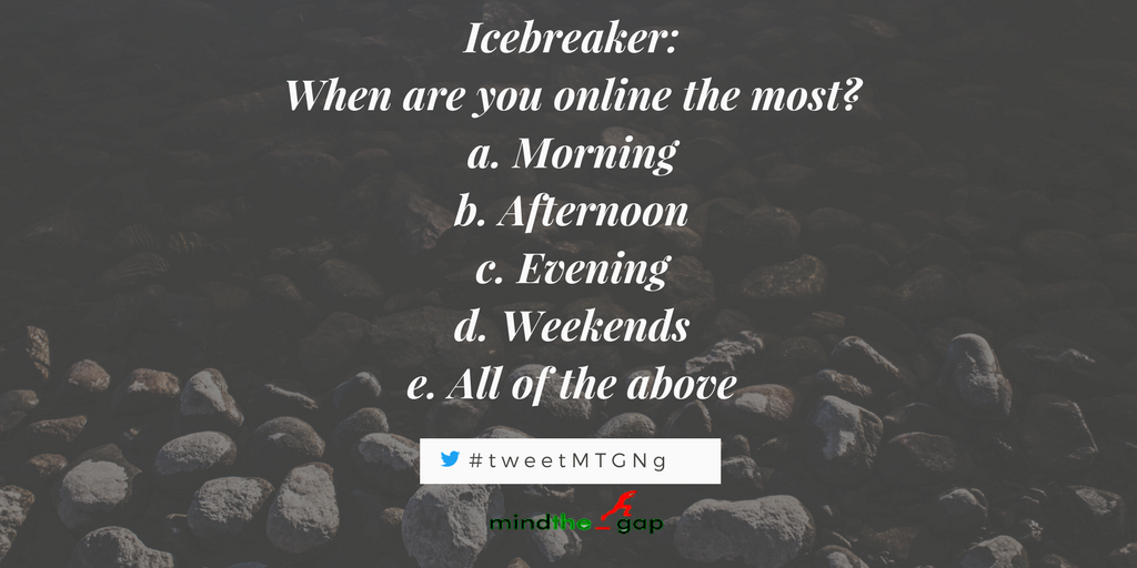 MindThe_GapNG's tweet photo. Icebreaker:
When are you online the most?
a. Morning
b. Afternoon
c. Evening
d. Weekends
e. All of the above 
#tweetMTGNg https://t.co/0XM8kEYlUb