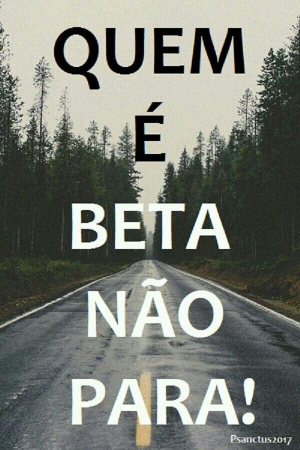 Quem acredita sempre alcança! !!
#BetaQuerLabQuintou
Bom dia Betaiada...