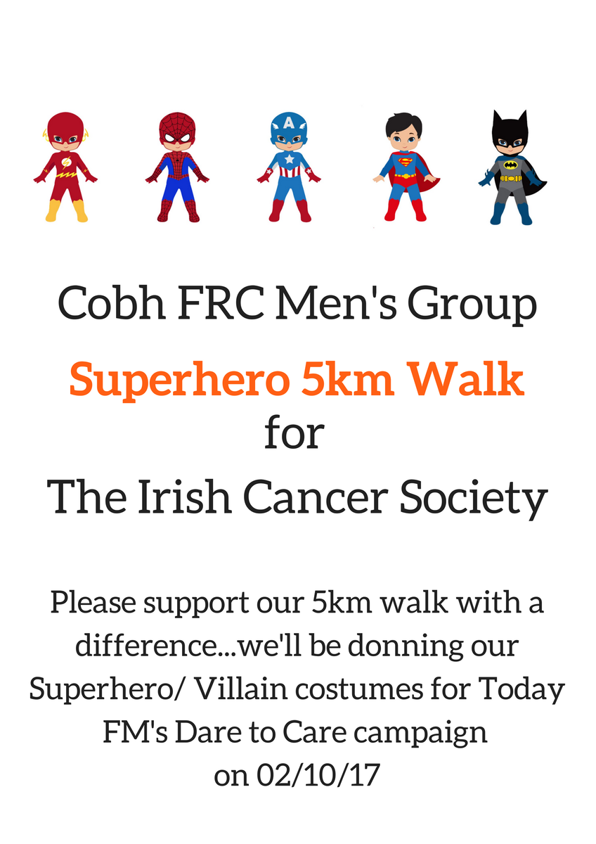 CobhFRC's tweet photo. Support our Men's group and the Cancer Society this Monday! Anyone fancy joining their superhero walk? #daretocare https://t.co/FHDY93XkJL https://t.co/Rml1jQGB11