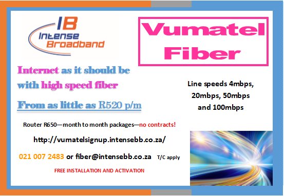 Looking for #fibre ?  We doing it again!  Free Install and Activation for <a href="/vumatel/">Vuma</a> Signup today!  vumatelsignup.intensebb.co.za