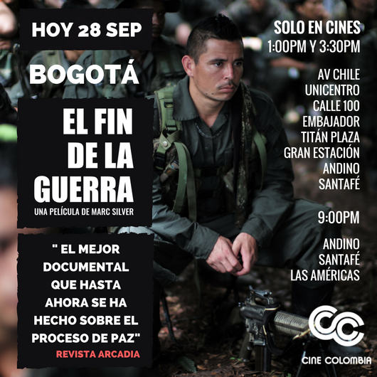 finguerracine's tweet photo. HOY NUEVAS FUNCIONES de #ElFinDeLaGuerra en Bogotá, salas de @Cine_Colombia. Un retrato íntimo sobre los protagonistas del proceso de paz. https://t.co/UrIHFrsv76