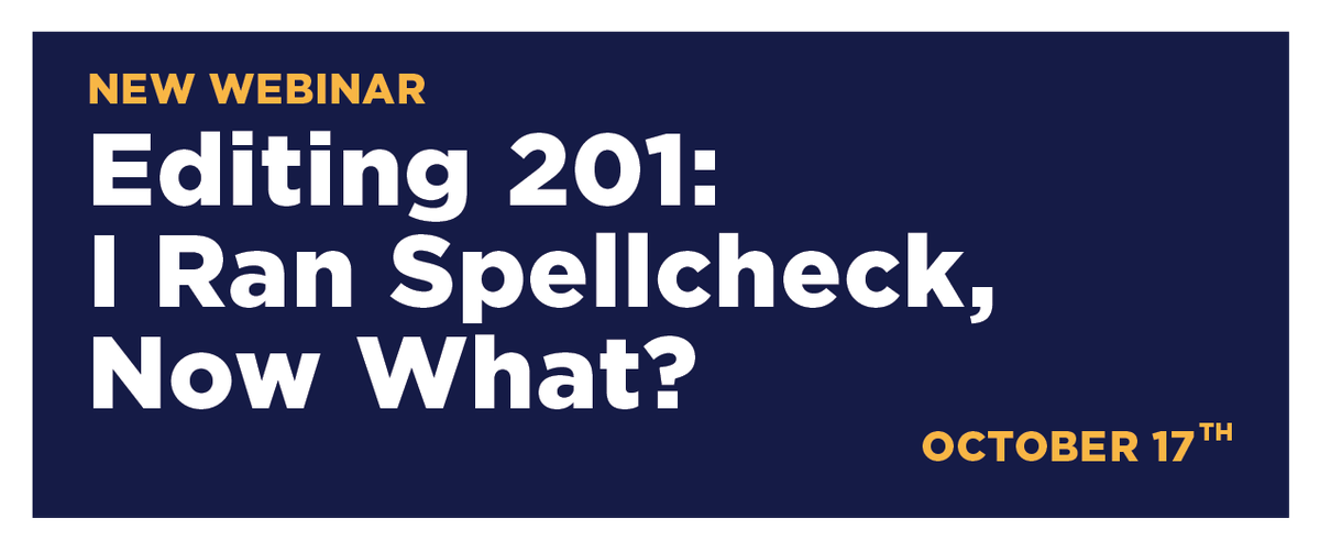 SMPSHQ's tweet photo. Take your editing to the next level on Oct. 17 for Editing 201: I Ran Spellcheck, Now What? https://t.co/4p00c8Mj0V #smpswebinars https://t.co/EB6g118Iv9