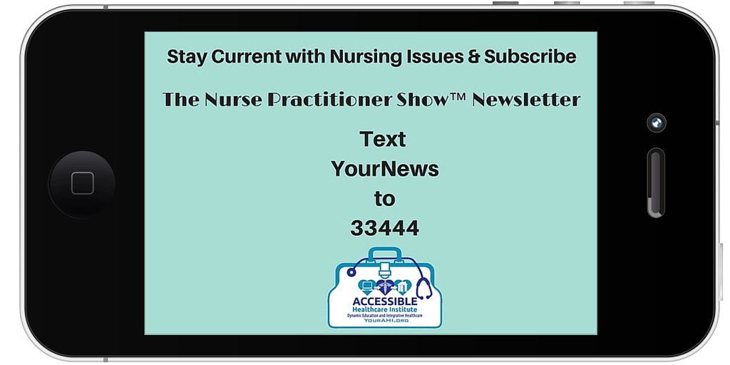 Signup for The #NursePractitoner Show #Newsletter. Stay current on news for #nurses bit.ly/19hazb4 #nurse