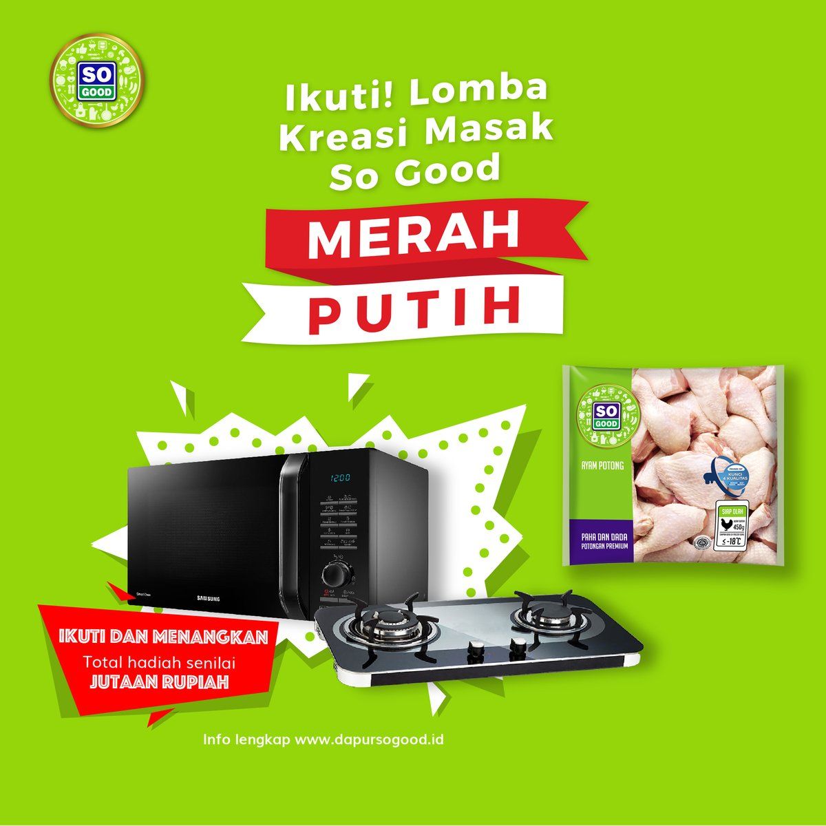infokuis's tweet photo. Lomba Kreasi Masak So Good Merah Putih diperpanjang hingga 8 Oktober 2017. Segera upload resep kamu dan dapatkan hadiah menarik! @so_good_ID https://t.co/DWTnEAygZa