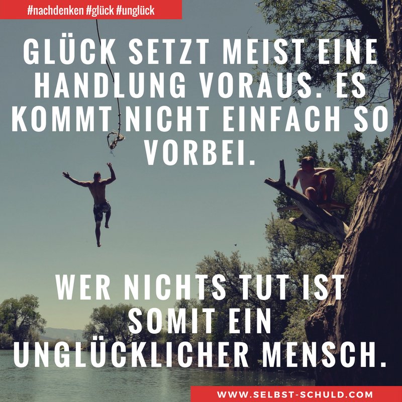 selbstschuldcom's tweet photo. #nachdenken #glück #unglück #erfolg #freude #erfüllung #dankbarkeit #tun #faul #hustlen #motivation #ziele #selbstschuldcom https://t.co/fNrtdPYQNR
