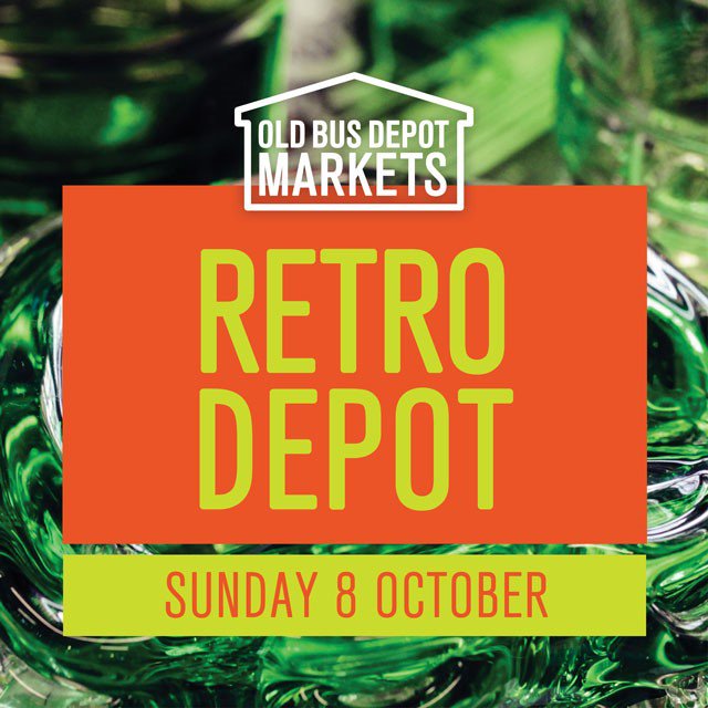 Join us for Retro Depot at the Old Bus Depot Markets on 8 October 🕺