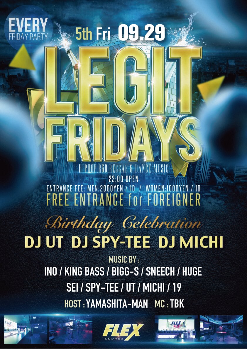 Tonight！<a href="/LEGITFRIDAY/">LEGIT FRIDAY</a> 
今夜は自分も含めレジフラDJsのTriple Birthday Bashです🤑

毎年恒例ありがたきなので皆さんぜひ潰しにきてください😈🔥