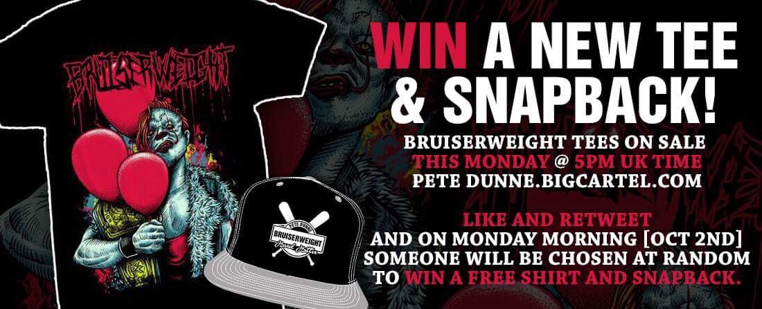 PeteDunneYxB's tweet photo. Like and #RT to win an #IT shirt &amp; a Bruiserweight SnapBack 

Shirts on sale Monday at 5PM UK time 🤡 https://t.co/tlS0vUHLFW