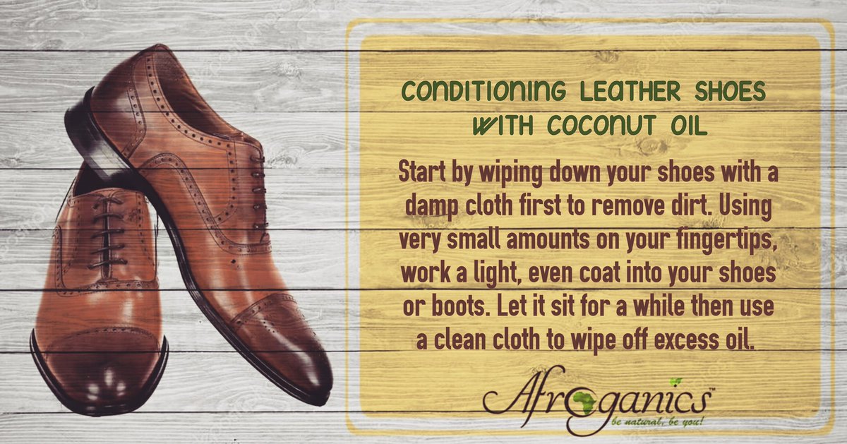 #DidYouKnow coconut oil can make your old leather shoes look almost as good as new? #Afroganics #EverythingCoconut #DIY #BeNatural