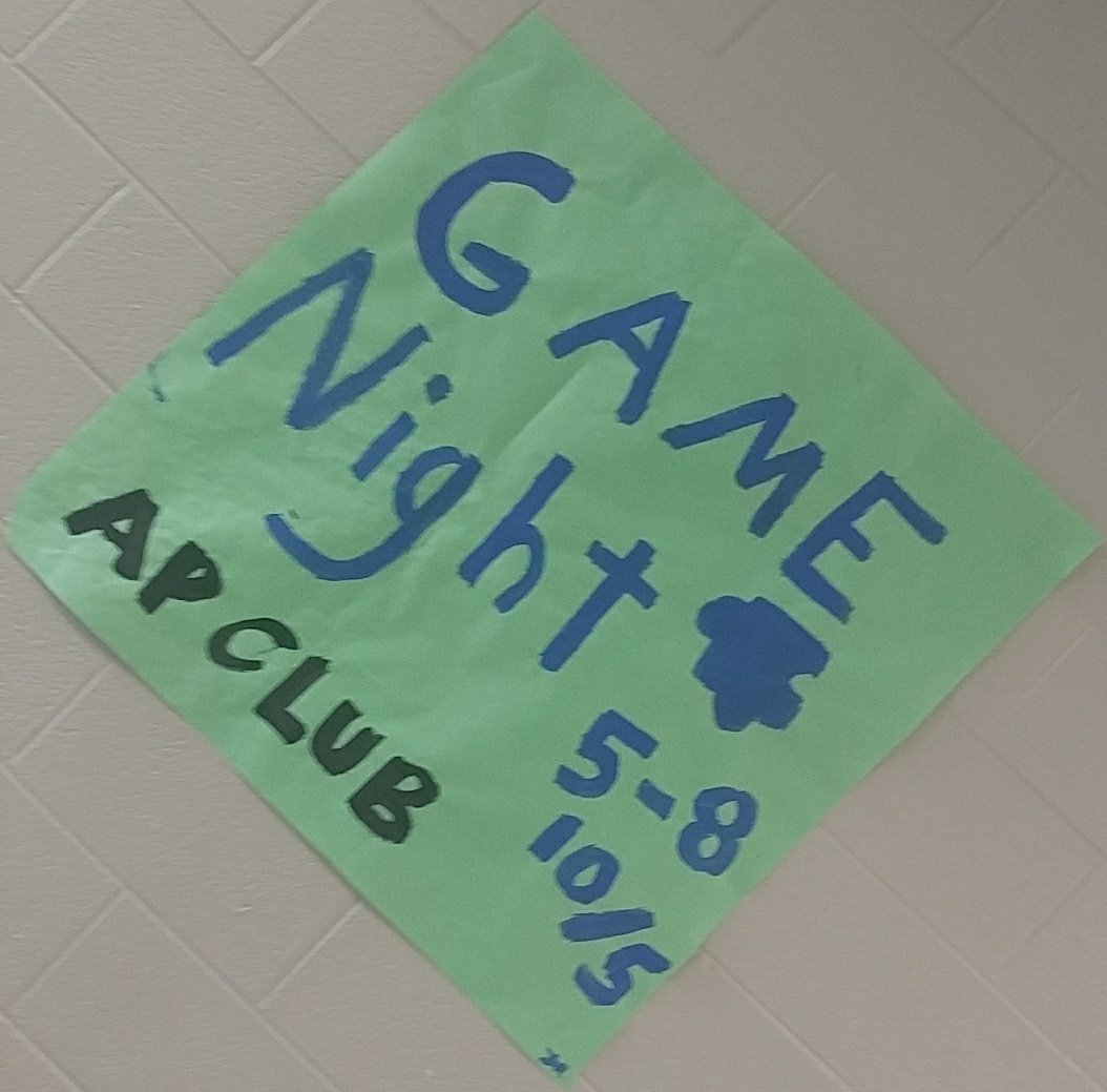 AP CLUB GAME NIGHT!!!!!!!    Oct 5th 5-8pm in the Stu U. RSVP on the AP Club remind