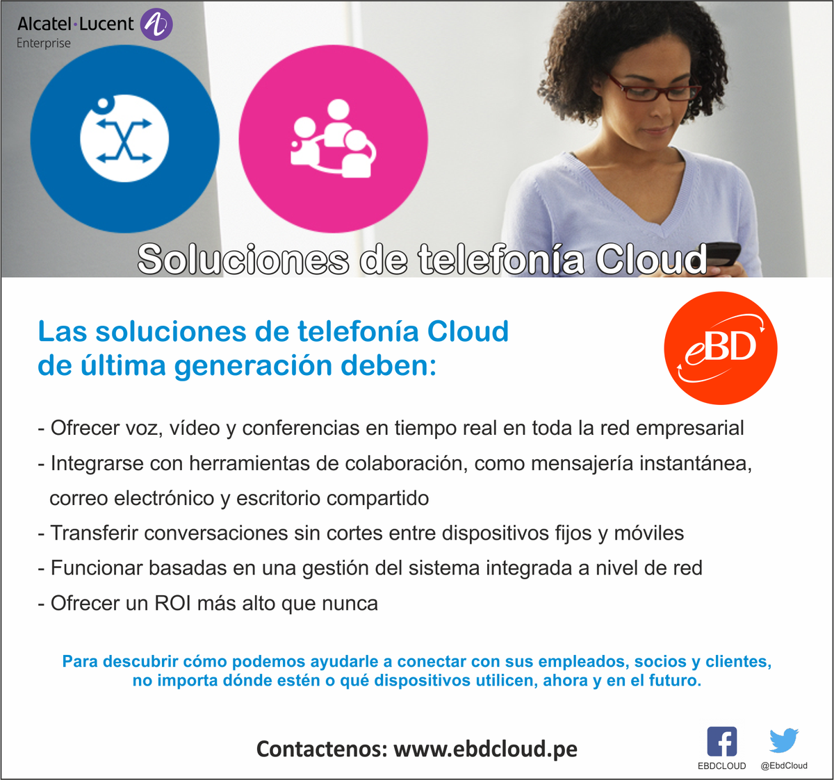 EbdCloud's tweet photo. Las soluciones de telefonía #Cloud de última generación, que deben cumplir? #CloudComputing #cloudsolution @EbdCloud @ALUEnterprise https://t.co/21BiJ7GOU5