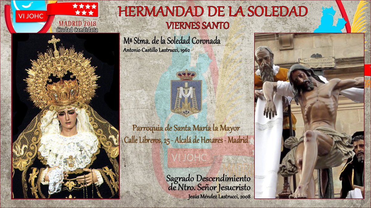 Benditos Titulares, imaginería madrileña.
Viernes Santo en Alcalá de Henares, Cofradía de <a href="/Hdad_SoledadAH/">Soledad Coronada </a>  
#HagamosQueSuceda #Madrid18Johc