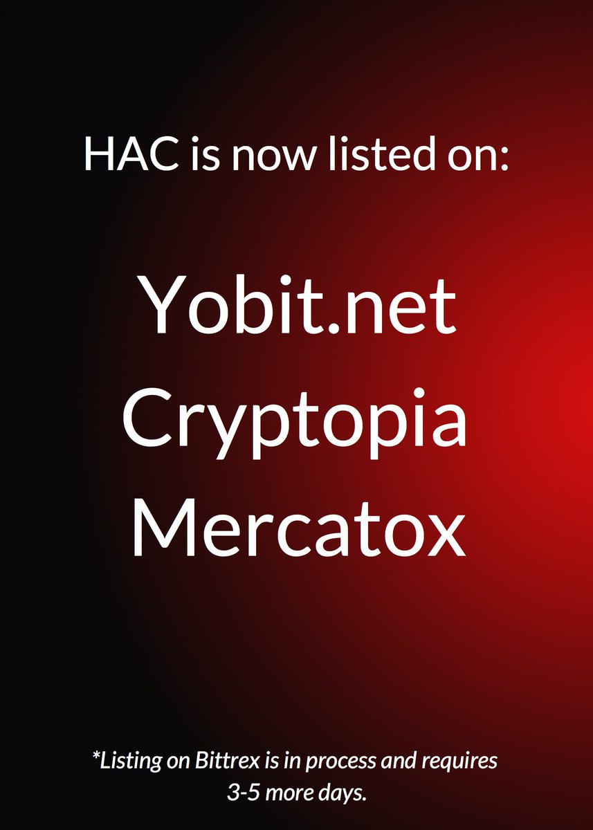 hackspacecap's tweet image. After almost a week of tests, we want to announce that HAC token is now officially listed on following exchanges. Bittrex in 3-5 days!