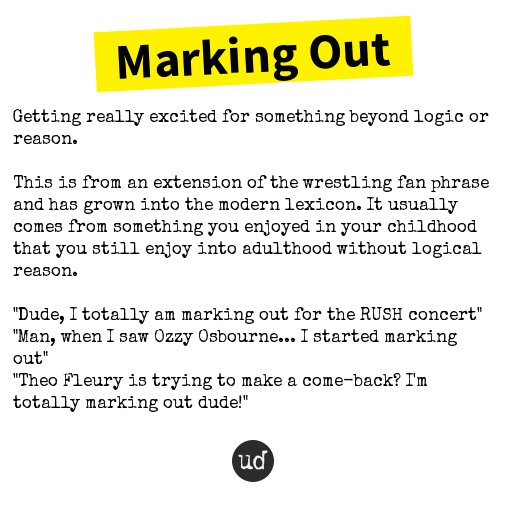 Urban Dictionary on Twitter "Marking Out Getting really excited for