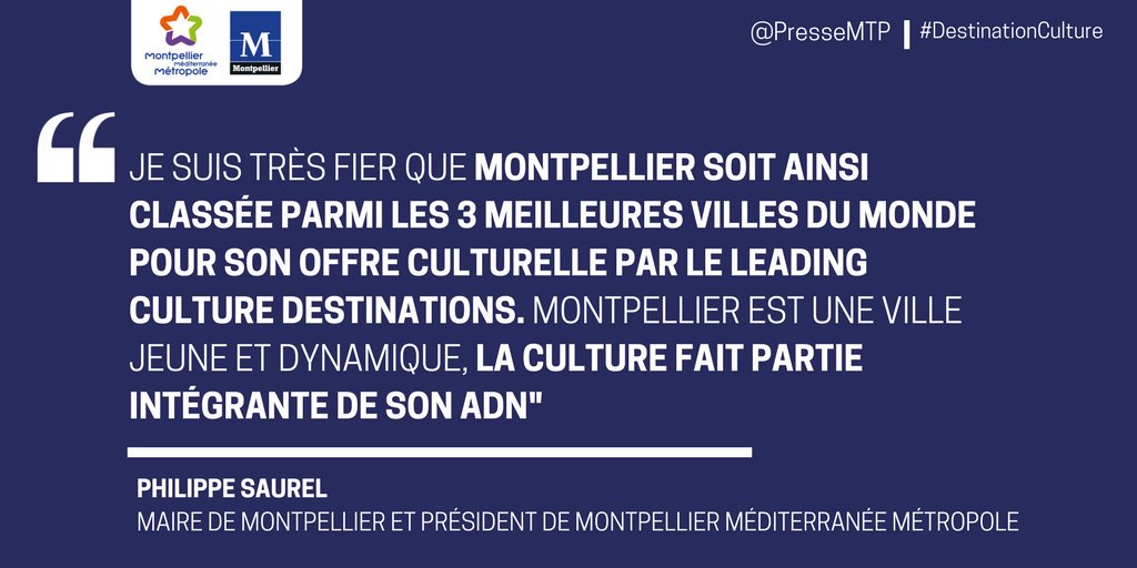 « Je suis fier que <a href="/montpellier_/">Ville de Montpellier</a> soit classée parmi les 3 meilleures villes du monde pour son offre culturelle en 2017 » @saurel2014