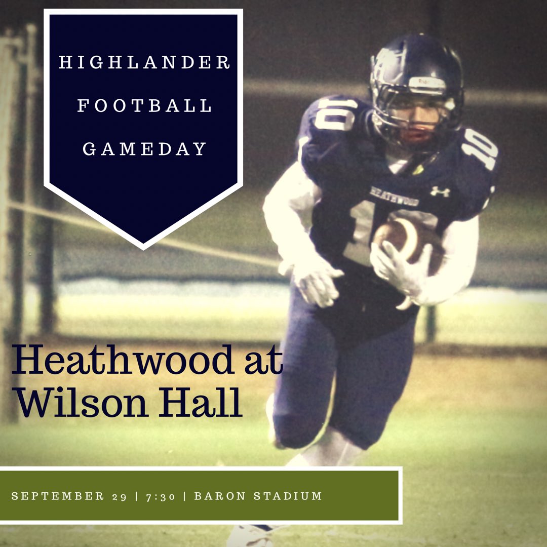 AthleticsHHES's tweet photo. Good luck to the Varsity #HighlanderFB team as they travel to Wilson Hall tonight! 7:30PM kickoff at Baron Stadium - #GoHall๐ก https://t.co/dwVKBAGXRb