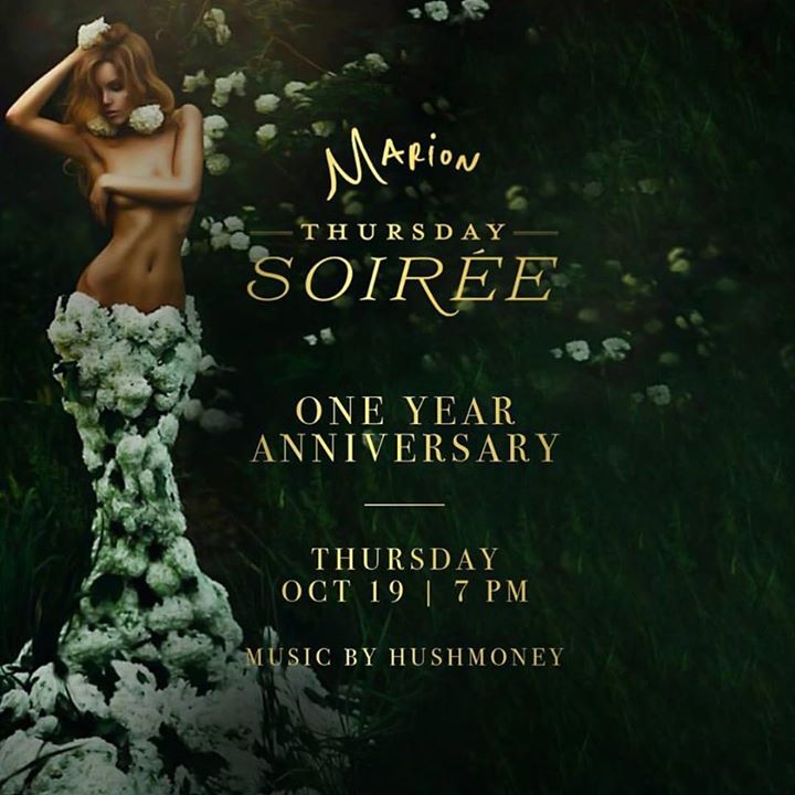 <a href="/MarionMiami/">Marion Miami</a> presents #ThursdaySoirée One Year Anniversary! Get ready to celebrate as Marion transforms into a lush Garden of Eden.