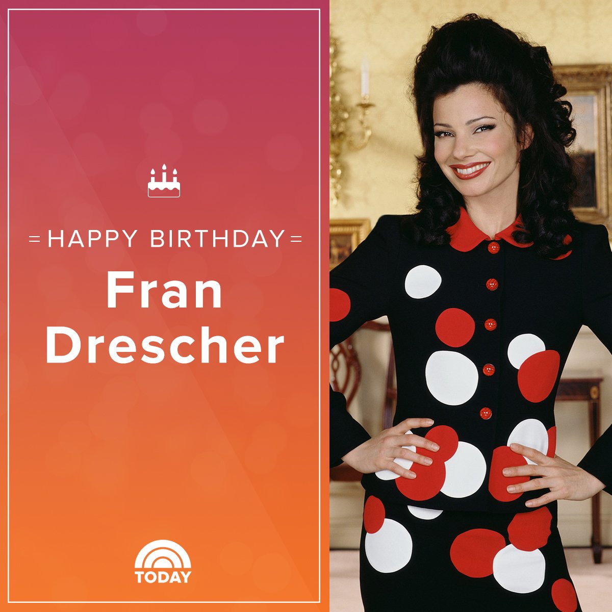 Happy 60th birthday, Fran Drescher!  