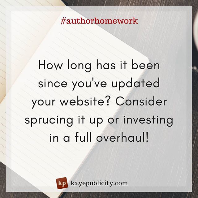 KayePublicity's tweet photo. Your #authorhomework has arrived! This week, it's time to revisit your website... https://t.co/f1mMl8jotw