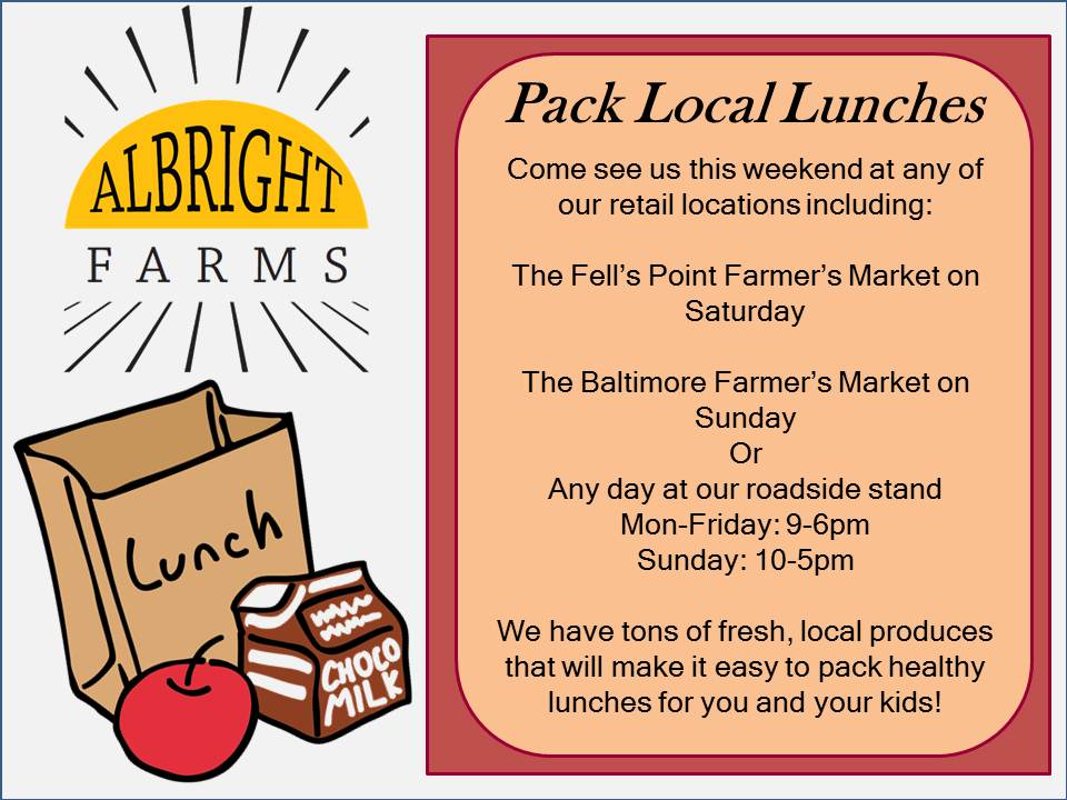 PACK LOCAL HEALTHY LUNCHES! Come see us! #albrightfarms