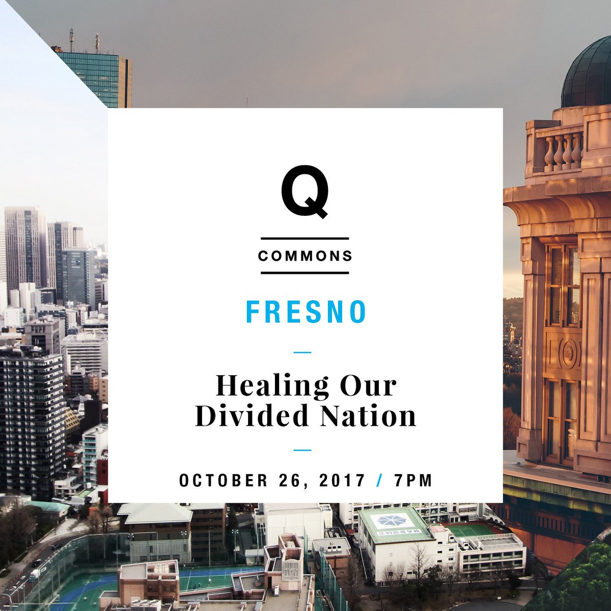 We are excited to host #QCommons in Fresno. Join us for a night of unifying conversation. qcommons.com/fresno