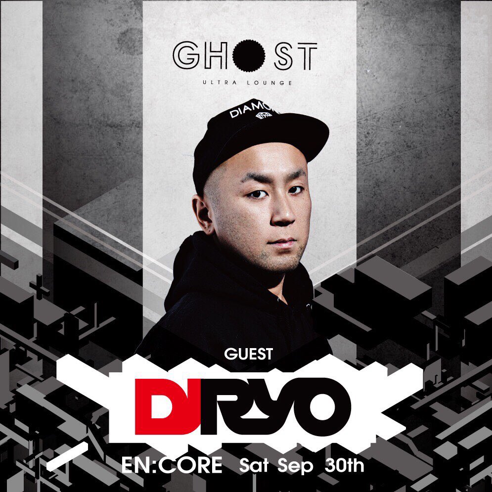 DJRYO's tweet photo. 🌃TONIGHT🌃

"EN:CORE" 
at GHOST ULTRA LOUNGE (大阪)

今夜は大阪です！！♬
皆さん、お待ちしております🙌🏼🙌🏼

#ENCORE #GhostUltraLounge #DJLife #Club  #HipHop #Osaka https://t.co/433wWMrrrZ