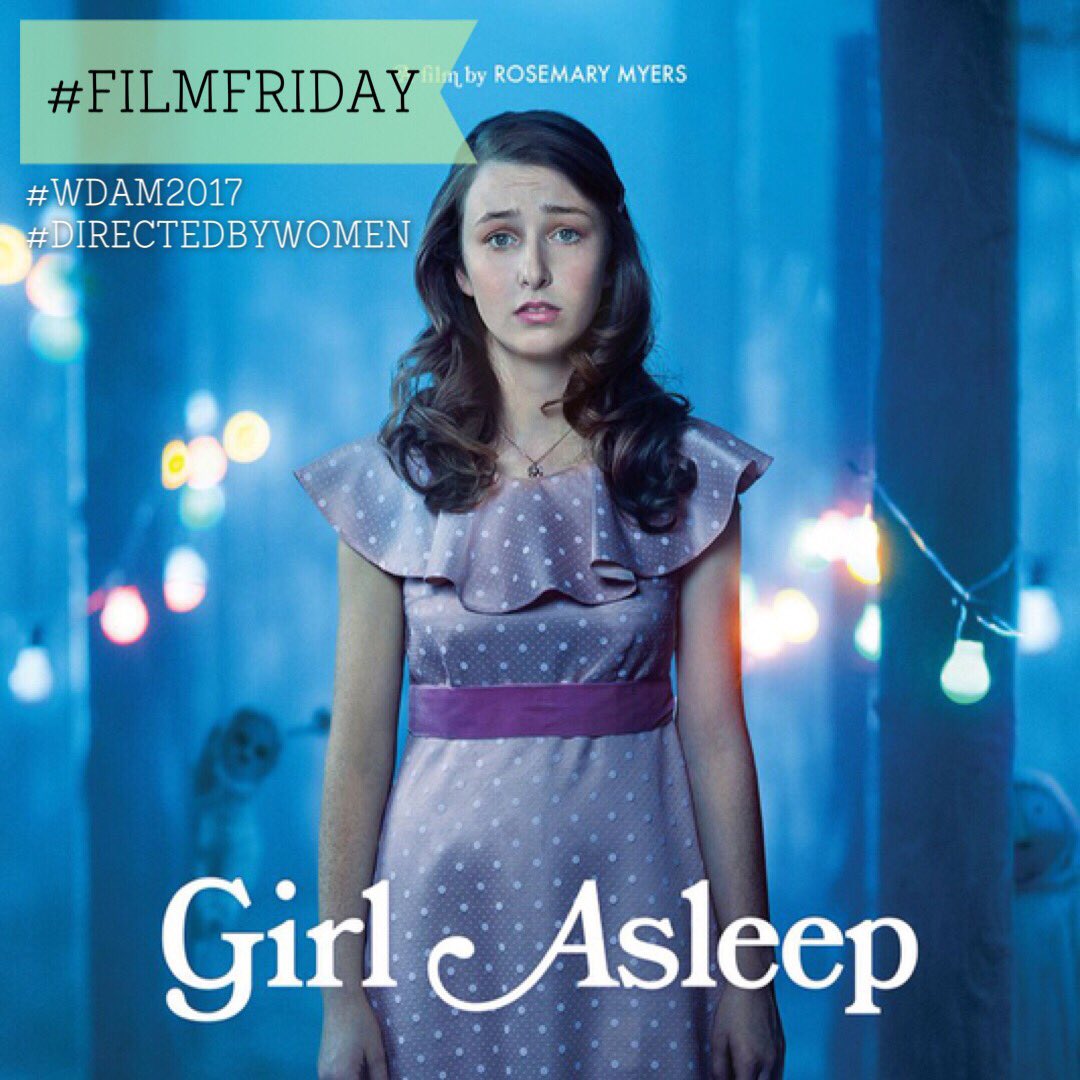 AllieyMichelle's tweet photo. #WDAM2017 Day 29
🎥 @GirlAsleepFilm dir. by Rosemary Myers • #DirectedbyWomen #womendirectors #director #WomeninFilm #filmmaking #ladyboss https://t.co/O5GURZbdQh