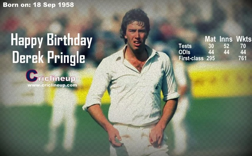 Happy Birthday to England all-rounder Medium Pacer Derek Pringle 