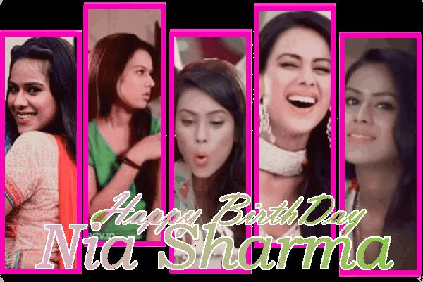 Happy Birthday to Nia sharma A.K.A Roshni

 
