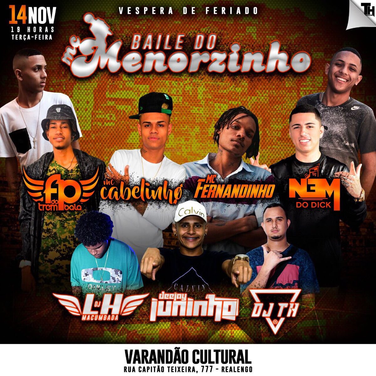 brilhamenor's tweet photo. ❌BAILE DO MENORZINHO❌

✅Mc Cabelinho
✅Fp Do TremBala 
✅Nem Do Dick
✅Mc Fernandinho
✅Juninho 
✅LH 
✅Th https://t.co/OIPo9KUmEU