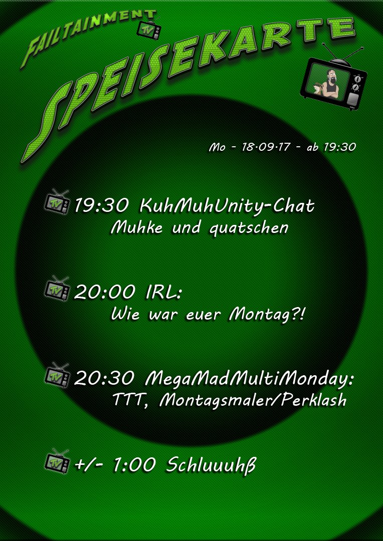 Failtainment_TV's tweet photo. #KuhMuhUnity #speisekarte #programm #ftmt #twitchde #streamer #beard #twitch #fun #evenmorefun #fail #hashtagspam #hashtagsforfreetodayonly https://t.co/7WCg4VTeEf