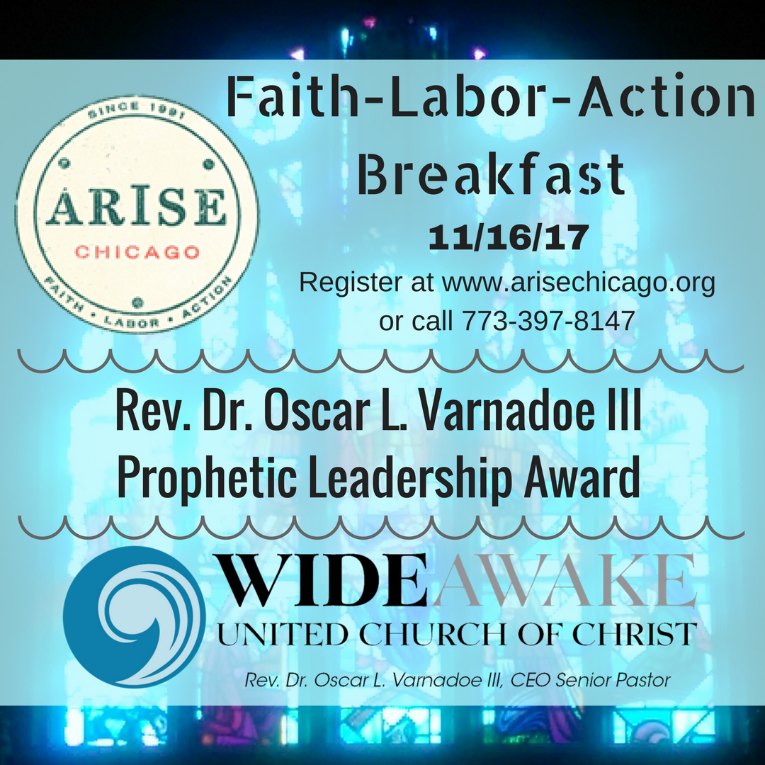 wideawakeucc's tweet photo. Rev. Oscar Varnadoe will receive the Prophetic Leadership Award at Arise Chicago's Faith-Labor-Action Breakfast! #wideawakeucc #arisechicago https://t.co/wPDI5areZJ