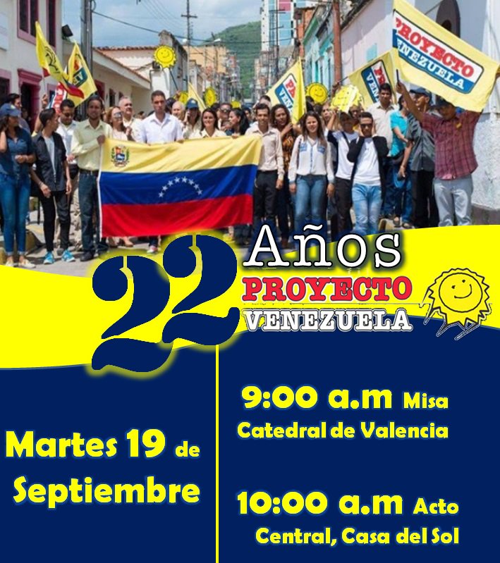 ProVe_Valencia's tweet photo. Proyecto Venezuela conmemora este Martes #19Sep su XXII Aniversario https://t.co/m3Wh5fBqxK https://t.co/jb4VDYaBxQ