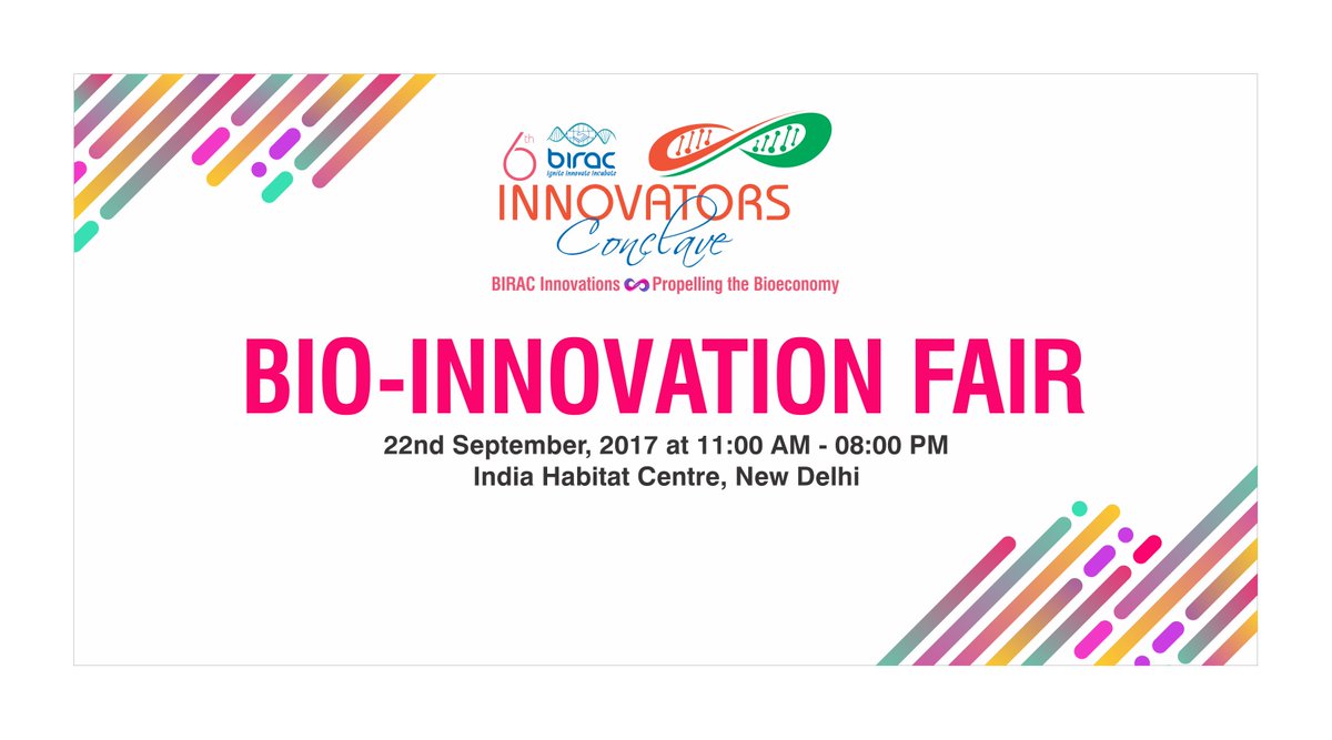 BIRAC_2012's tweet photo. Around 65 Biotech Innovators will showcase their #Innovations at the #BioInnovationsFair at #InnovatorsConclave on 22nd Sept, 2017 @DBTIndia https://t.co/sJO0btfoUO