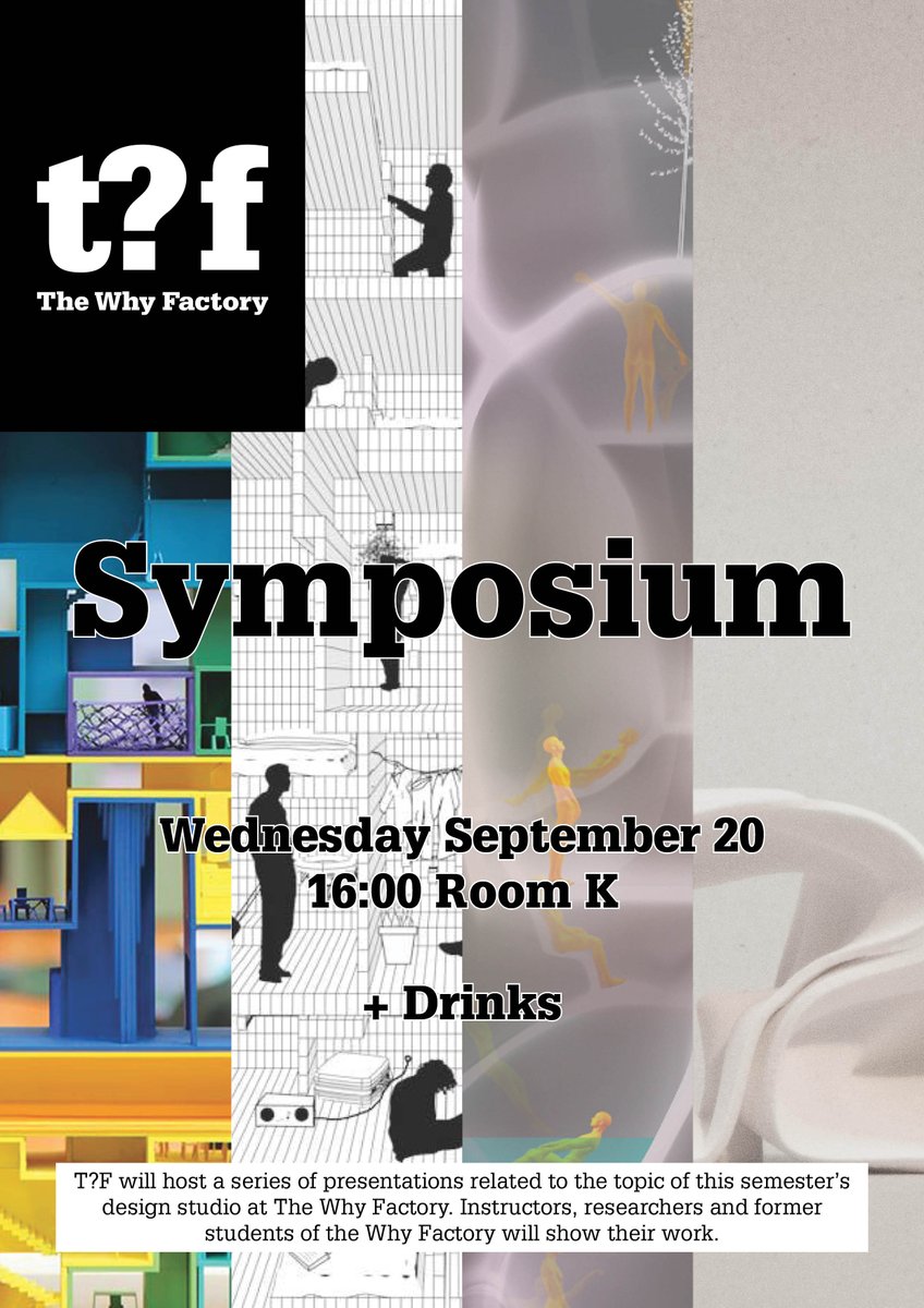 Join our symposium on Wednesday!

16:00 Room K
Drinks will follow the panel presentations

#Thewhyfactory #onthego #Symposium #Tudelft