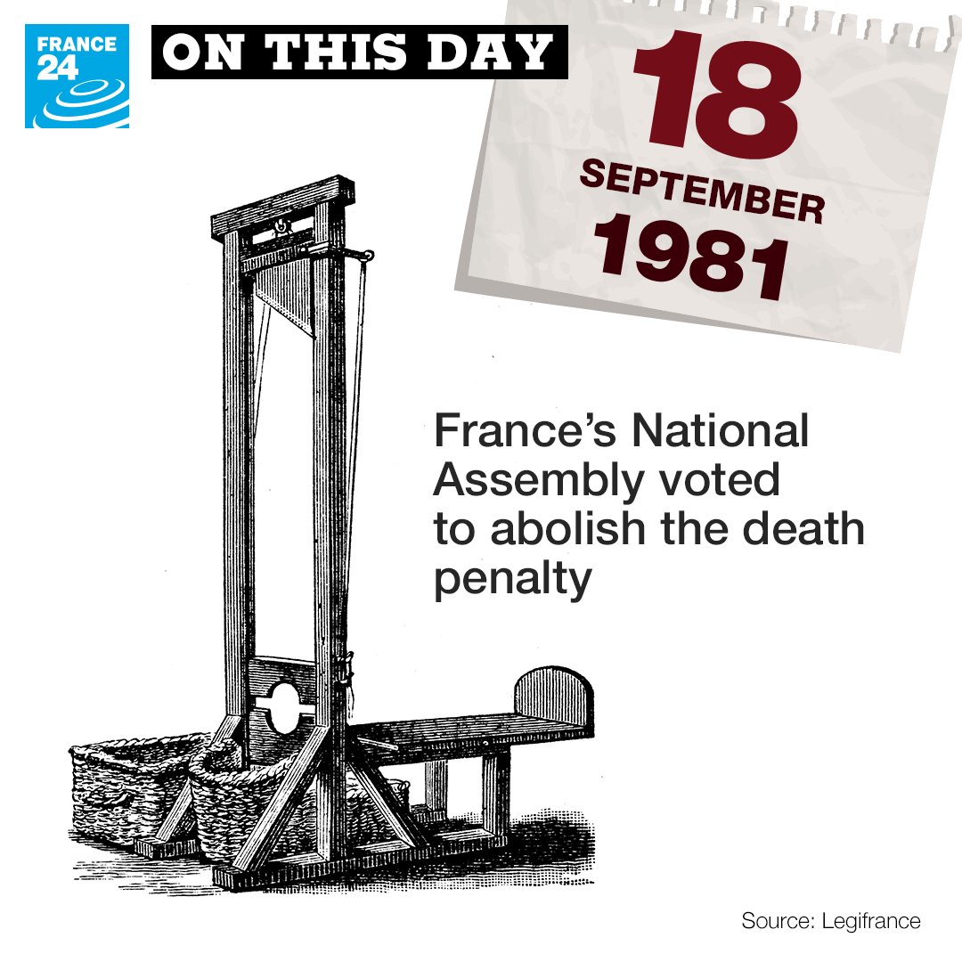 FRANCE 24 English on Twitter: "#OnThisDay in 1981, #France's National Assembly voted to abolished the #deathpenalty https://t.co/wdJPe5QikI https://t.co/AgnDFw1gU2" / Twitter