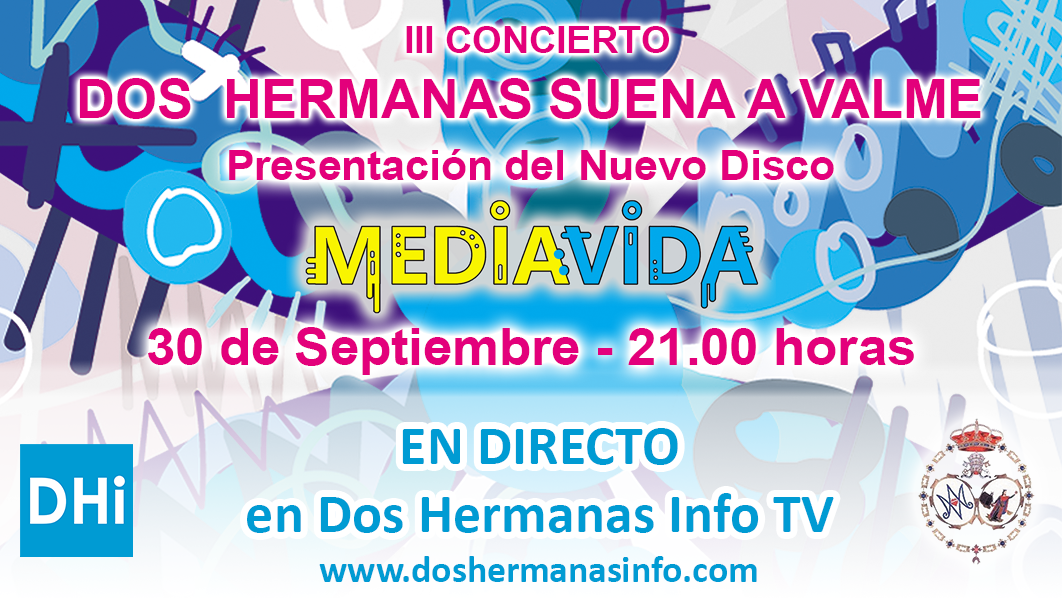2hermanasinfo's tweet photo. Dos Hermanas Info TV retransmitirá en directo el concierto “Media Vida” del @CorodeValme el 30 septiembre https://t.co/xSu6OU76O3 #Valme17 https://t.co/OGgo4D2Qgs