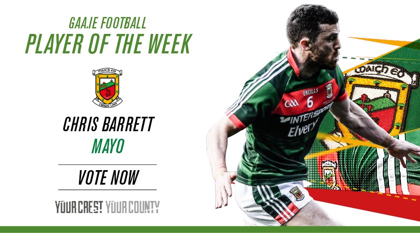 officialgaa's tweet photo. RT to vote @MayoGAA Chris Barrett as the latest https://t.co/Lw4gYD3Qcx  Football Player of the Week! #GAA https://t.co/TtM7NdRO79